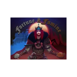 Fortune & Famine